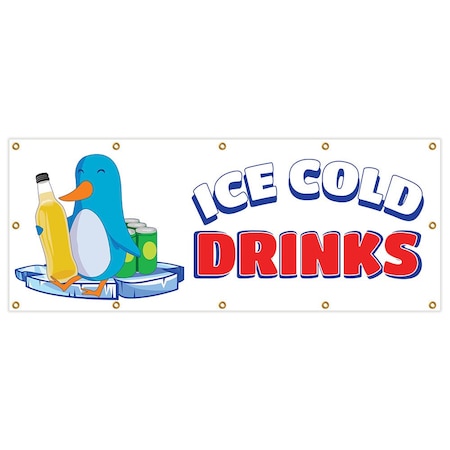 Signmission Ice Cold Drinks 2 Banner Heavy Duty 13 Oz Vinyl with Grommets B-120 Ice Cold Drinks 2